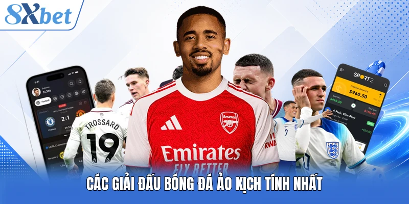 Các giải đấu bóng đá ảo kịch tính nhất