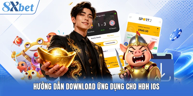Hướng dẫn download ứng dụng cho HĐH IOS